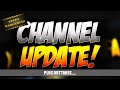 Important Channel Update