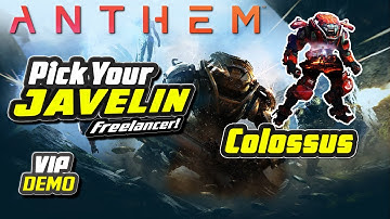 Anthem Vip Demo : CLASS Colossus FreePlay, Let