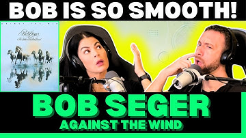 LISTEN TO THIS WITH THE WINDOWS DOWN? First Time Hearing Bob Seger - Against The Wind Reaction!