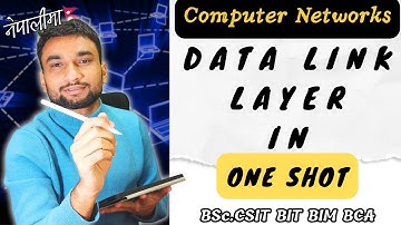 Data Link Layer in One Shot | Computer Networks in Nepali