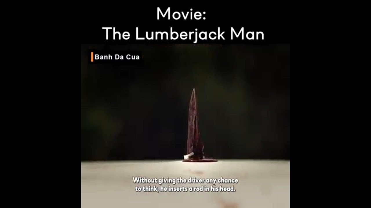 LUMBERJACK MAN MOVIE / SHORT Movies / intersting stories YouTube