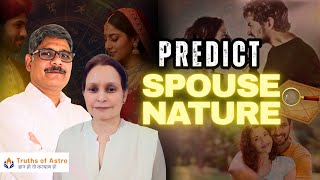 How To Predict Spouse Nature | Truths of Astro #predictions #kundlireading #birthchart
