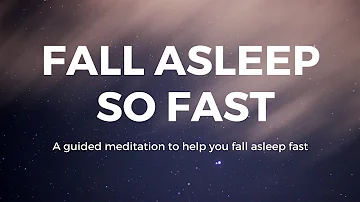 FALL ASLEEP so FAST Guided sleep meditation, help you fall asleep fast, deep sleep, sleep hypnosis
