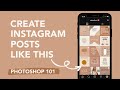 Photoshop 101 for content creators and small business owners (create Instagram posts that STAND OUT)