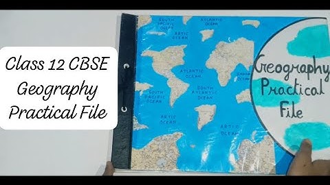 Class 12 Geography Practical File |  CBSE class 12 Project |Data, Maps, Diagrams & Stats Explained