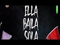 peso pluma - ella baila sola