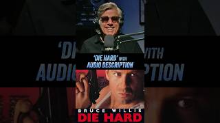 Is This Too Much Audio Description For Blind People - Die Hard