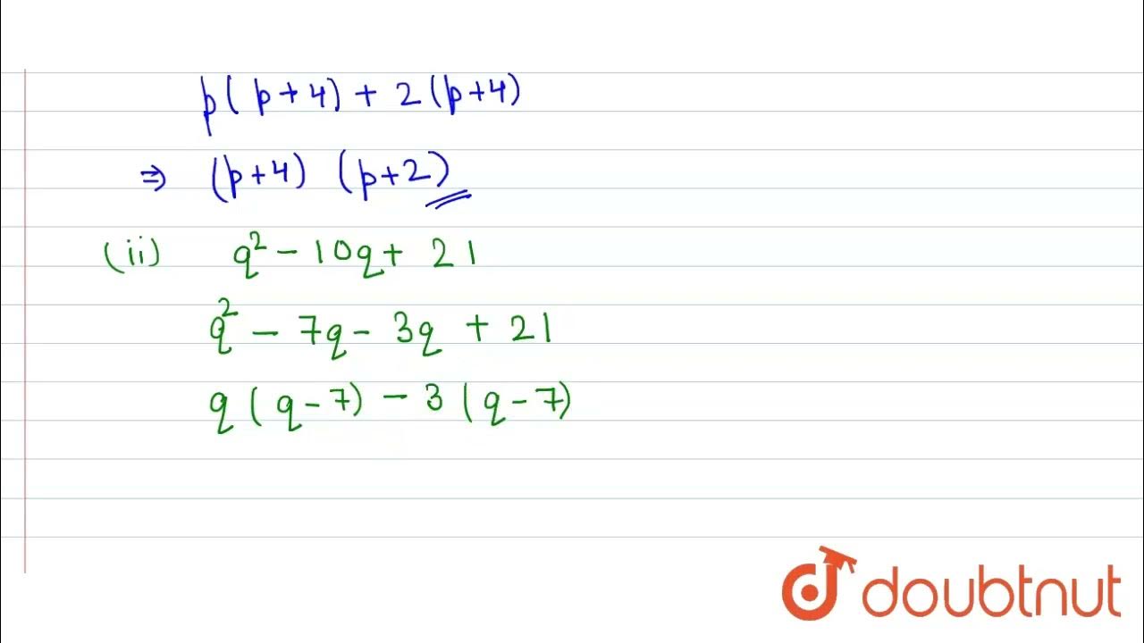 Factorise The Following Expressions i p 2 6p 8 ii Q 2 10q 21 iii factorise-the-following-expressions-i-p-2-6p-8-ii-q-2-10q-21-iii