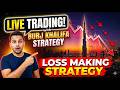 Burj Khalifa Strategy II King Bar Stratey II Fly High Strategy II Loss Making Strategies II TTC