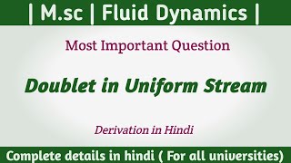 Doublet in a Uniform Stream | Fluid Dynamics | MSc | Dr Maths Guru