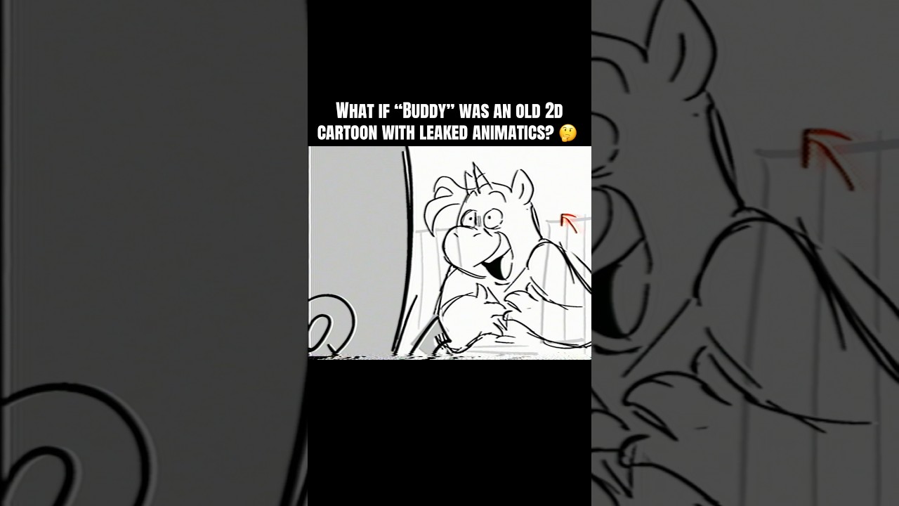 What if BUDDY was a 2D cartoon? (Animatic) #shorts