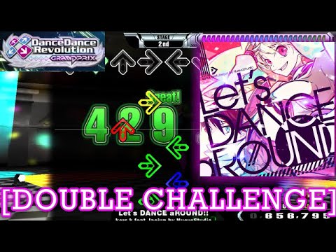 【DDR GP play】 Let's Dance aROUND [DOUBLE CHALLENGE] FC (nomiss)