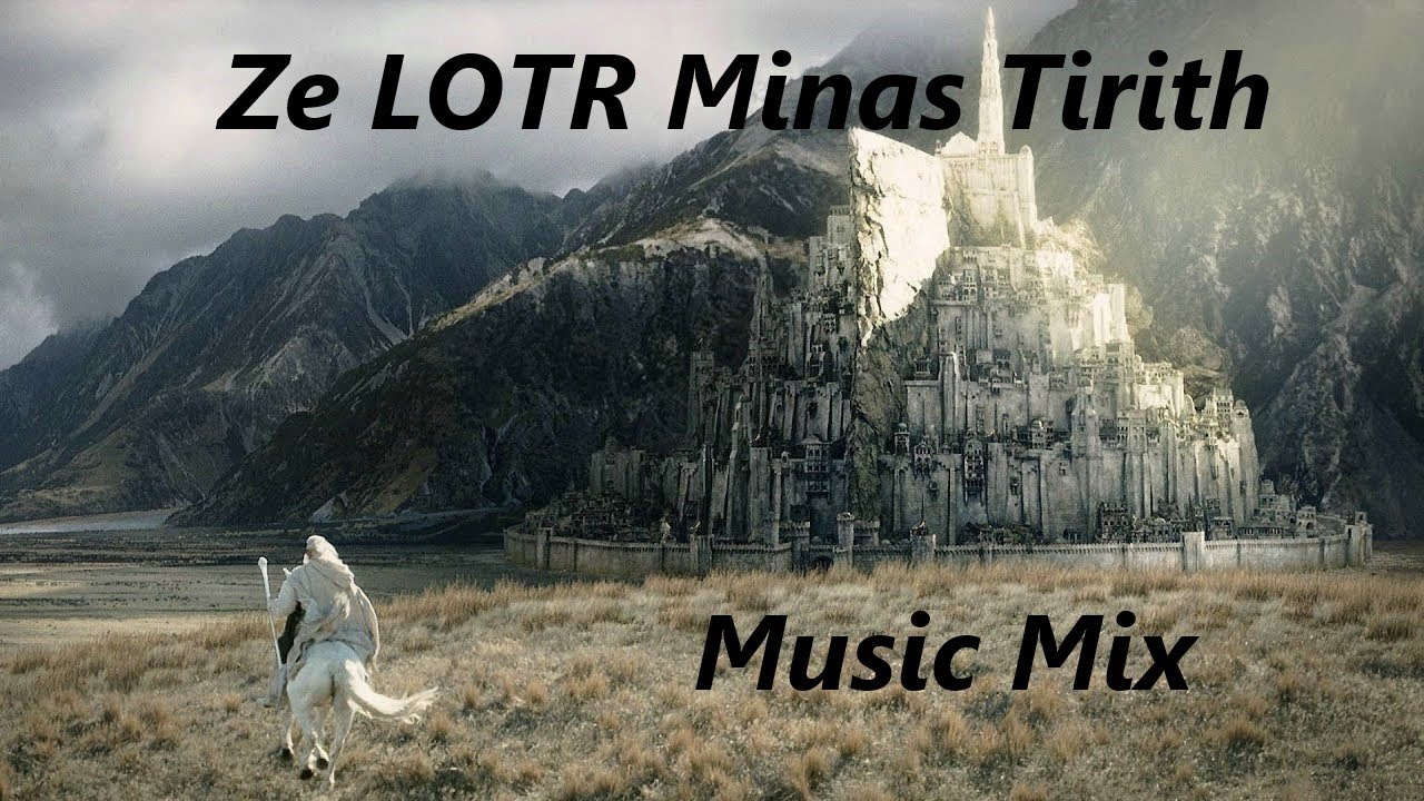 ZE LOTR Minas Tirith [Extreme] Music Mix 