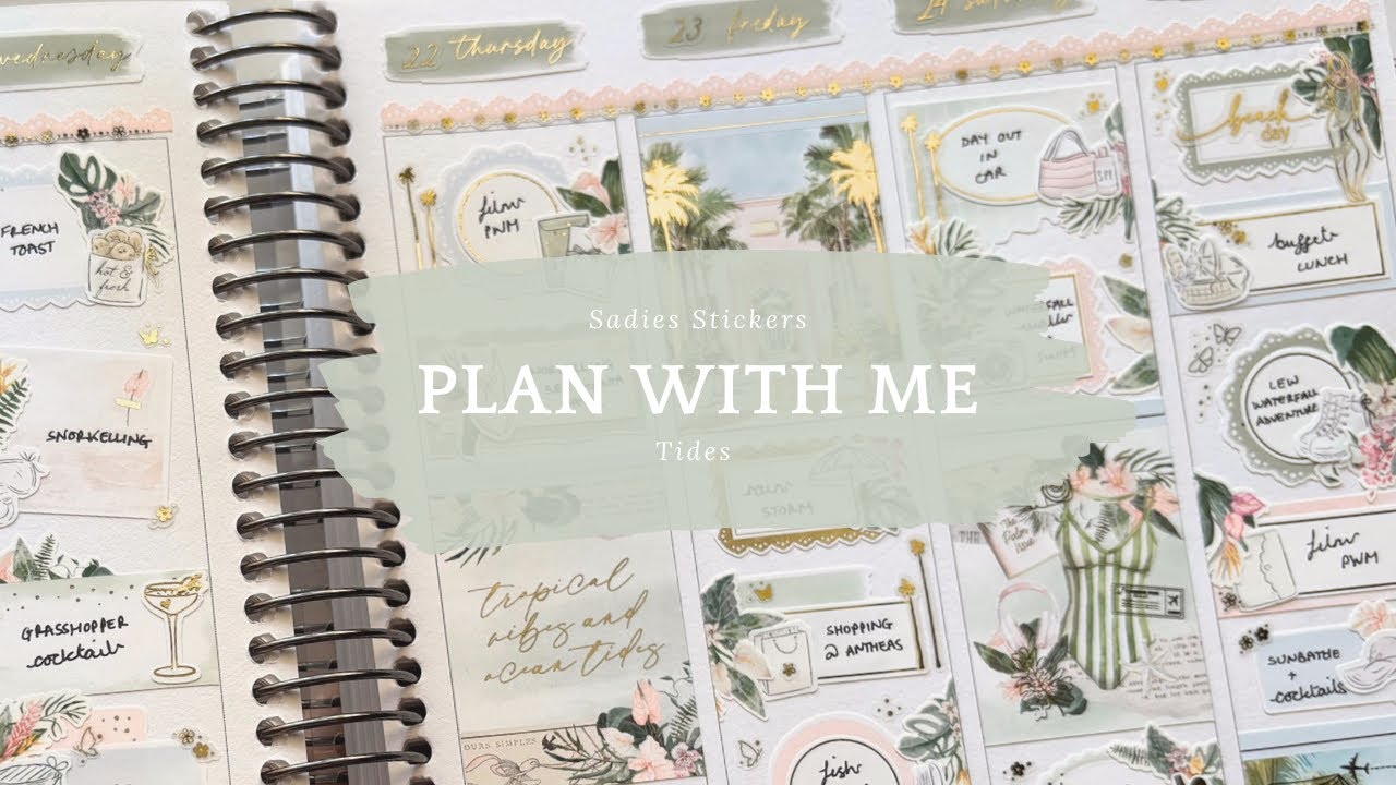 Планируйте вместе со мной | Наклейки Сэди | Приливы и отливы | Специальный гость