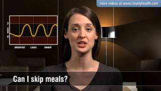 Diabetes &amp; Insulin: Can I skip meals?