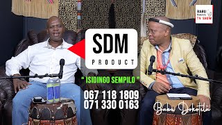 Babu Dokotela Tv Show  | SDM Product  |   Isidingo Sempilo