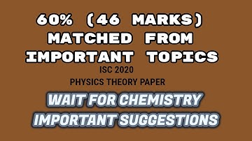 ISC 2020 I Physics Theory Paper I Chemistry Suggestions Coming Soon