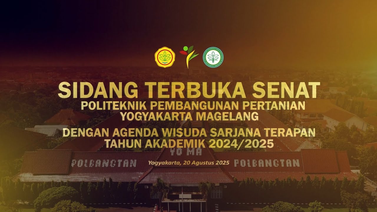 SIDANG TERBUKA SENAT POLITEKNIK PEMBANGUNAN PERTANIAN YOGYAKARTA MAGELANG 2024/2025