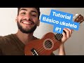 COMO TOCAR EL UKELELE lo básico #1