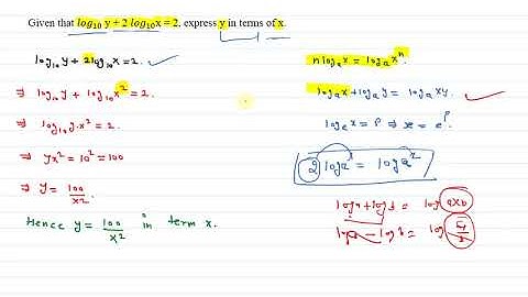 Given that 〖log〗_10  y + 2 〖log〗_10 x = 2, express y in terms of x.