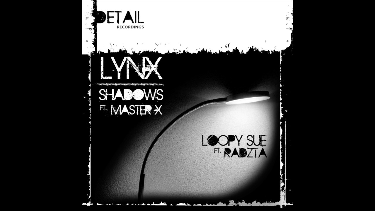 Watch LYNX Ft Radzta - Loopy Sue on YouTube Watch LYNX Ft Radzta - Loopy Sue on YouTube