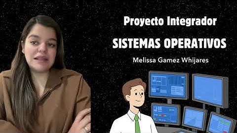 PROYECTO INTEGRADOR / SISTEMAS OPERATIVOS / UNIVERSIDAD VIRTUAL CNCI