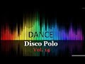 Disco polo dance mix 2017 vol14 remix tommek