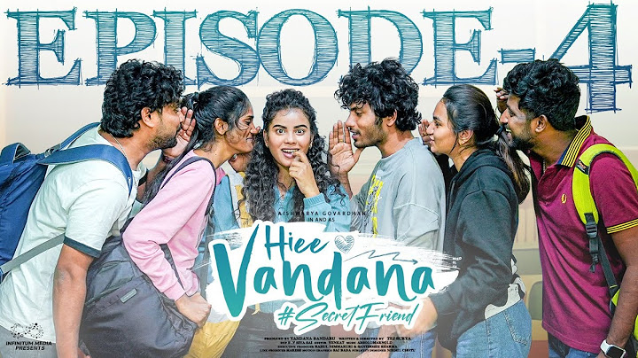 Hiee Vandana | Episode - 4 | Vandana Official | Mohit Pedada | Telugu Web Series | Infinitum Media