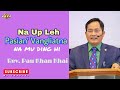 Rev pau khan khai na up leh pasian vangliatna na mu ding hi