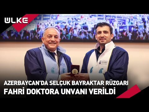 Selçuk Bayraktar'a Azerbaycan’da