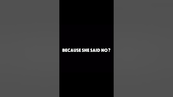 You called her a hoe because she said no? || NOT MY VIDEO