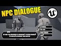 Unreal engine 4  the easiest npc dialogue tutorial ever