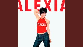 Video thumbnail of "Alexia - Happy"