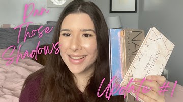 Pan Those Shadows 2022 Update #1 | #panthoseshadows |Katiexobeauty