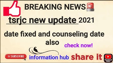 tsrjc 2021 results dates fixed and counseling details. Information hub!