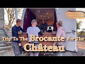 Trip To The Brocante For The Château. Ep 26
