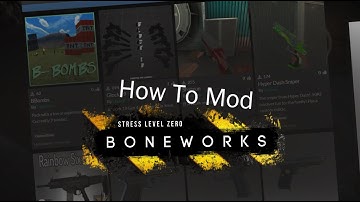 How to MOD BONEWORKS in 5 MINUTES or less (READ TOP OF DESCRIPTION)