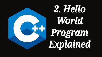 Write your first C++ Program " Hello World"| Tutorial 2| C++ Programming |