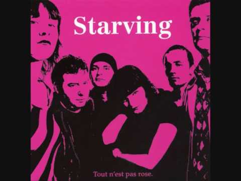 Starving — Starving Enervé
