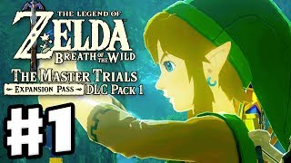 Trial of the Sword Beginning Trials! - The Legend of Zelda: Breath of the Wild DLC Pack 1 Gameplay