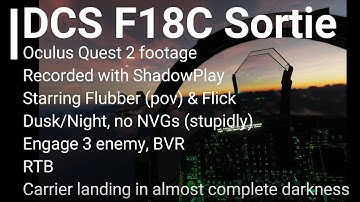DCS F18C   Sortie with Oculus Quest 2