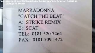 Marradonna - Catch The Beat (Strike Remix) (199?)