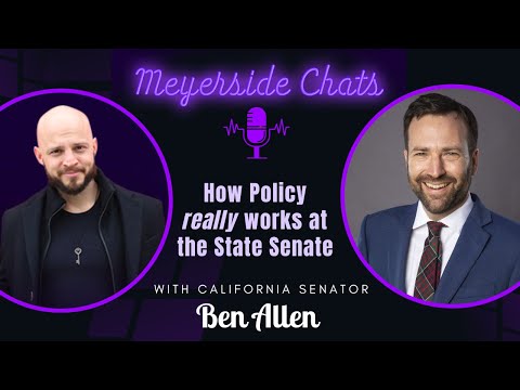 Meyerside Chats: Evan Meyer & California Senator, Ben Allen