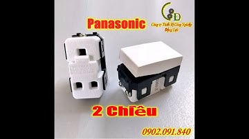 Công tắc 2 chiều Panasonic | Công tắc cầu thang đa điểm #côngtắc