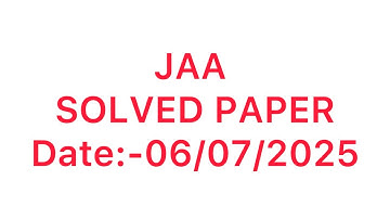 JAA solved paper. Junior Administrative Assistant under APSC. held on 06/07/25