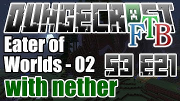 DungeCraft - Tekkit & FTB - Tekkit: DungeCraft - Eater of Worlds 02 - S3 E21