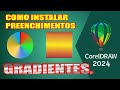 Aprenda de maneira fácil e rápida a instalar preenchimentos gradientes no Corel DRAW.