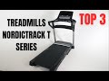 TOP 3 Best NordicTrack T Series Treadmills – Buyer’s Guide