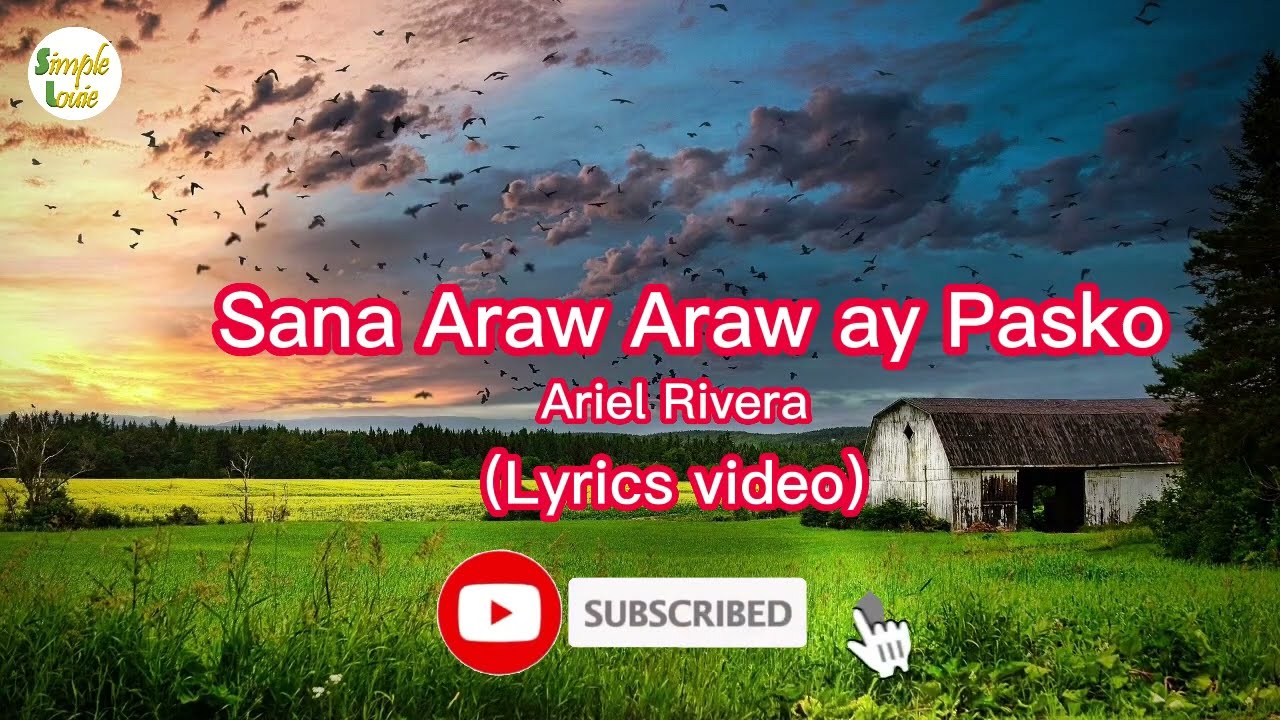 Sana araw araw ay pasko Lyrics  Ariel Rivera