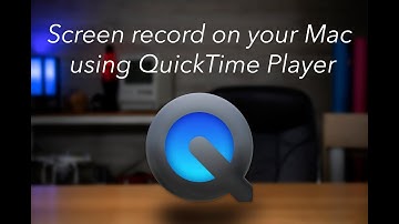 Screen record on your Mac using QuickTime Player
